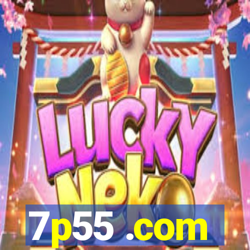 7p55 .com